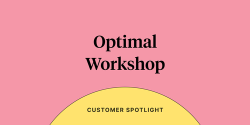 Text reading "Optimal Workshop" on a pink background